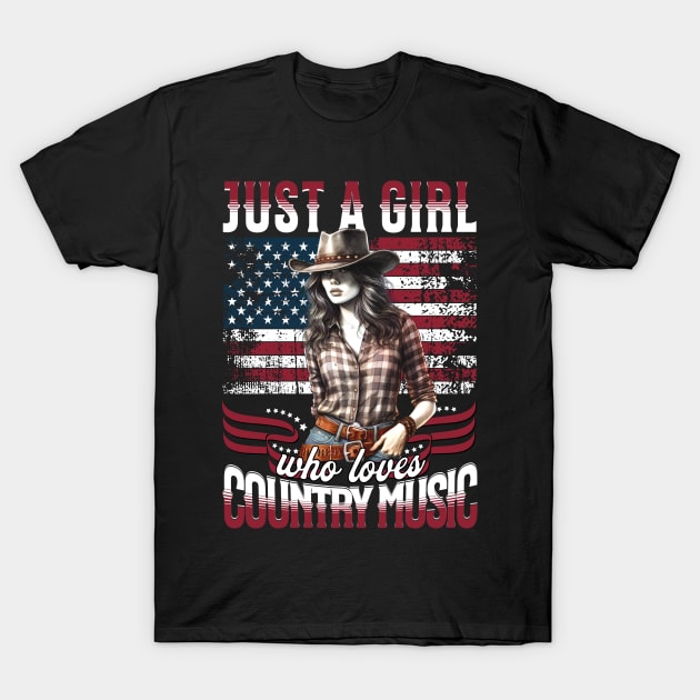 Just A Girl Who Loves Country Music" - Patriotic Cowgirl 4th of July Tee T-Shirt by JJDezigns